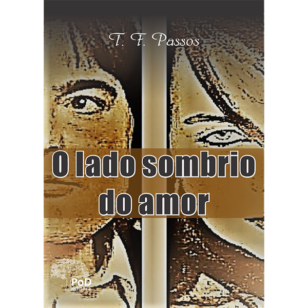 O Lado Sombrio do Amor - Filme 2018 - AdoroCinema