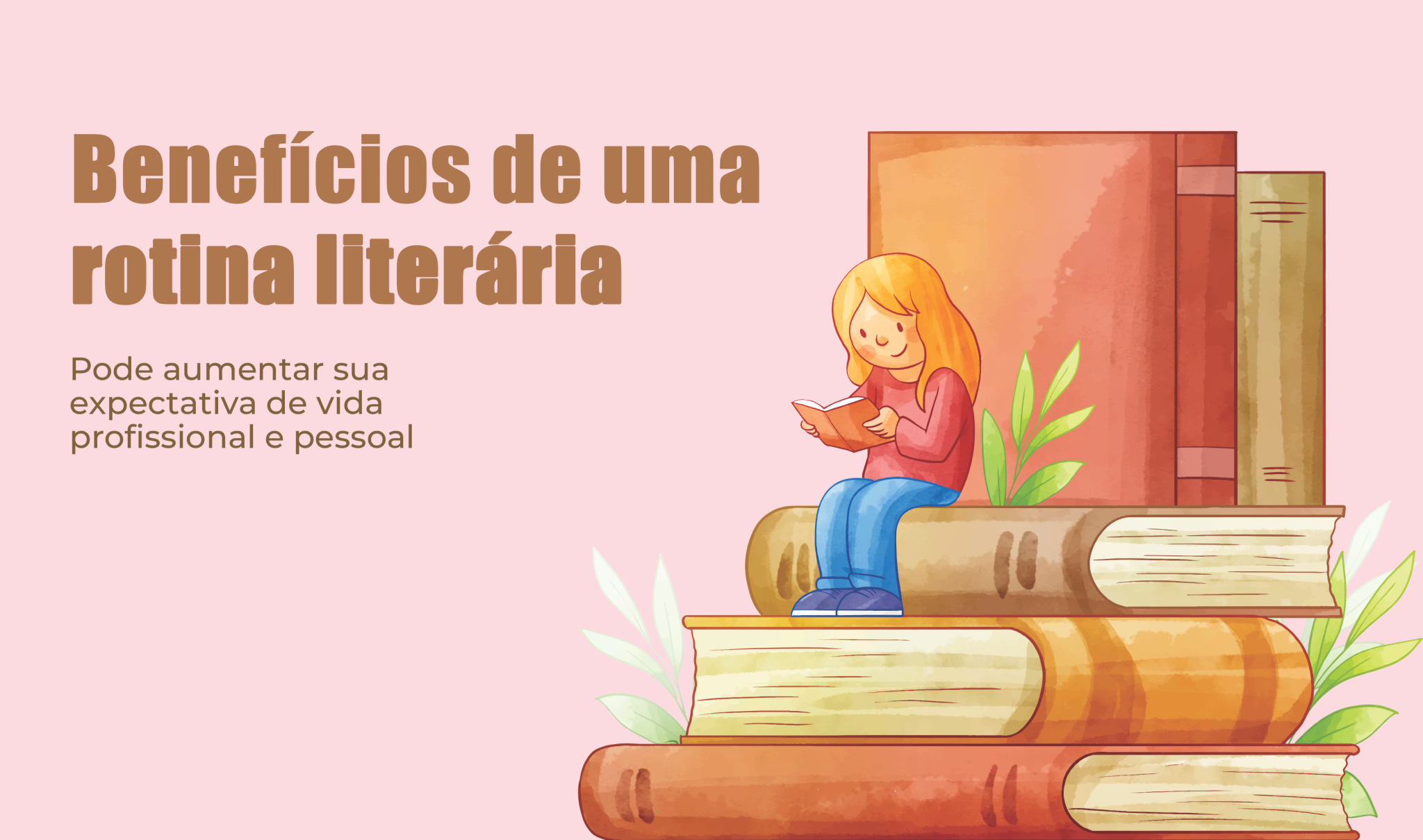 Benefícios Da Leitura Para O Cotidiano Das Pessoas
