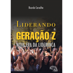 Liderando a Geração Z: nova era da liderança