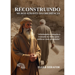 Reconstruindo muros através da obediência: alinhando o coração à vontade de Deus para a edificação com propósito