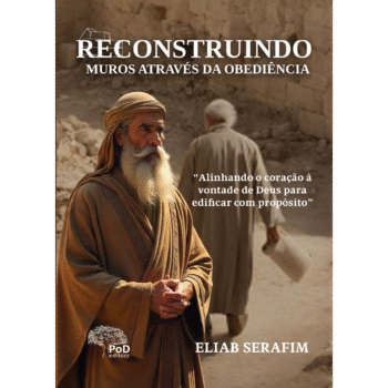 Reconstruindo muros através da obediência: alinhando o coração à vontade de Deus para a edificação com propósito
