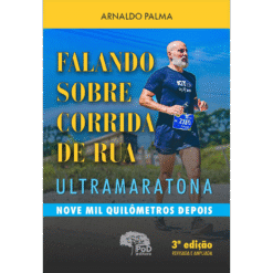 Falando Sobre Corrida de Rua: Ultramaratona - 3ª edição