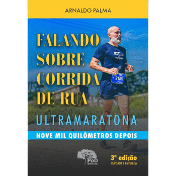 Falando Sobre Corrida de Rua: Ultramaratona - 3ª edição