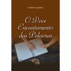 O Doce  Encantamento das Palavras