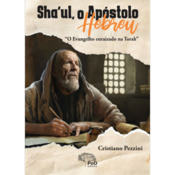Sha'ul, o apóstolo hebreu