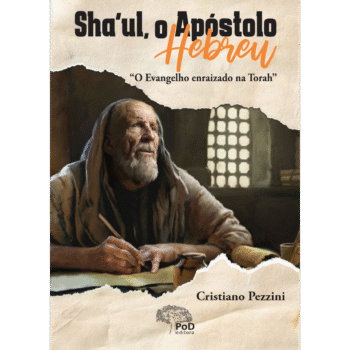 Sha'ul, o apóstolo hebreu