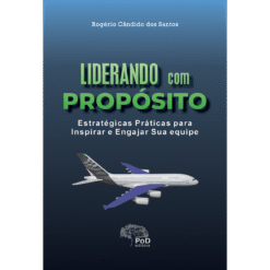 Liderando com propósito