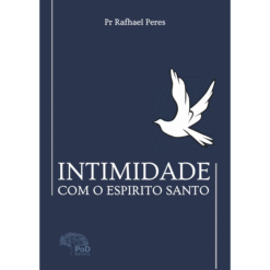 Intimidade com o Espírito Santo