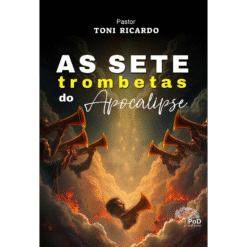 As Sete Trombetas do Apocalipse