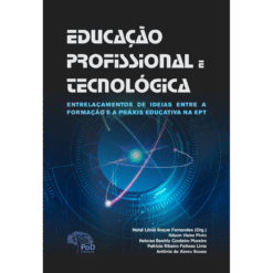Educação Profissional e Tecnológica...