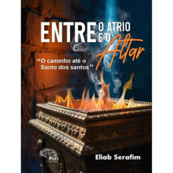 Entre o Átrio e o Altar