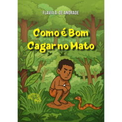 Como é bom cagar no mato