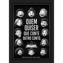 Quem quiser que conte outro conto