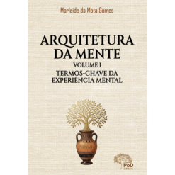 Arquitetura da Mente - Volume 1