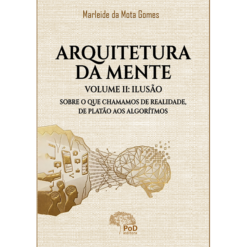Arquitetura da Mente - Volume 2