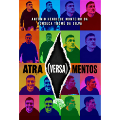 Atra(versa)mentos